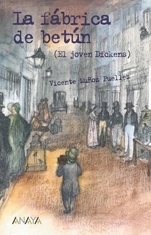 FABRICA DE BETUN, LA   (EL JOVEN DICKENS) | 9788467829006 | MUÑOZ, VICENTE | Llibreria Drac - Llibreria d'Olot | Comprar llibres en català i castellà online