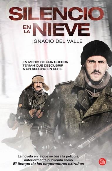SILENCIO EN LA NIEVE | 9788466325776 | DEL VALLE, IGNACIO | Llibreria Drac - Librería de Olot | Comprar libros en catalán y castellano online