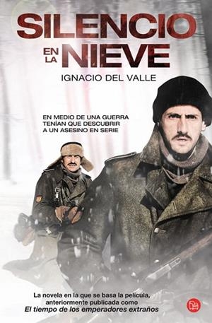 SILENCIO EN LA NIEVE | 9788466325776 | DEL VALLE, IGNACIO | Llibreria Drac - Librería de Olot | Comprar libros en catalán y castellano online
