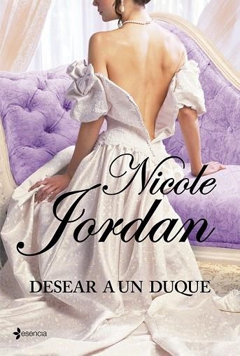 DESEAR A UN DUQUE | 9788408108467 | JORDAN, NICOLE | Llibreria Drac - Llibreria d'Olot | Comprar llibres en català i castellà online