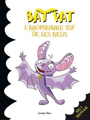 ABOMINABLE TUF DE LES NEUS, L' (BAT PAT 20) | 9788499327280 | AA.VV. | Llibreria Drac - Llibreria d'Olot | Comprar llibres en català i castellà online