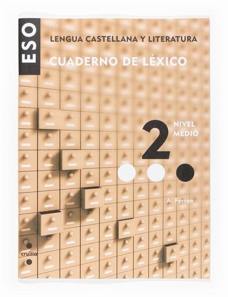 LENGUA CASTELLANA Y LITERATURA. CUADERNO DE LEXICO 2. ESO | 9788466116954 | VV.AA. | Llibreria Drac - Librería de Olot | Comprar libros en catalán y castellano online