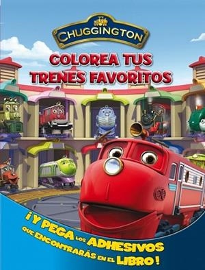 CHUGGINGTON. COLOREA TUS TRENES FAVORITOS | 9788401902994 | VV.AA. | Llibreria Drac - Llibreria d'Olot | Comprar llibres en català i castellà online