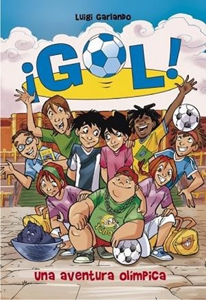 UNA AVENTURA OLIMPICA ( GOL 14 ) | 9788484418993 | GARLANDO, LUIGI | Llibreria Drac - Llibreria d'Olot | Comprar llibres en català i castellà online