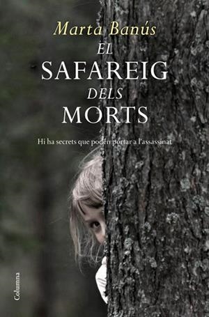 SAFAREIG DELS MORTS, EL | 9788466414548 | BANUS, MARTA | Llibreria Drac - Librería de Olot | Comprar libros en catalán y castellano online