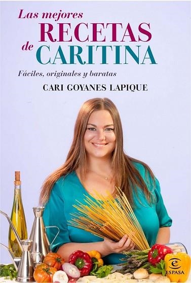 MEJORES RECETAS DE CARITINA, LAS | 9788467037098 | GOYANES, CARI | Llibreria Drac - Llibreria d'Olot | Comprar llibres en català i castellà online