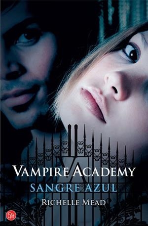 VAMPIRE ACADEMY 2 SANGRE AZUL | 9788466325356 | MEAD, RICHELLE | Llibreria Drac - Librería de Olot | Comprar libros en catalán y castellano online