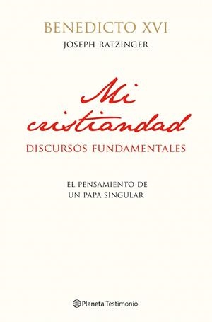 MI CRISTIANDAD | 9788408111634 | BENEDICTO XVI | Llibreria Drac - Librería de Olot | Comprar libros en catalán y castellano online