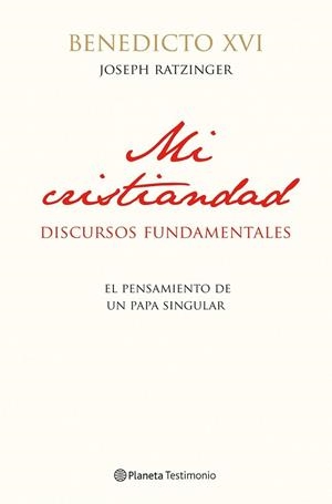 MI CRISTIANDAD | 9788408111634 | BENEDICTO XVI | Llibreria Drac - Librería de Olot | Comprar libros en catalán y castellano online