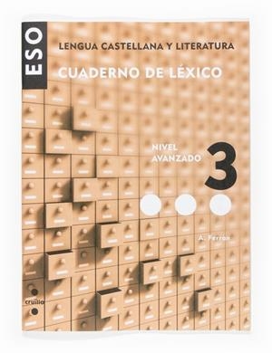 LENGUA CASTELLANA Y LITERATURA. CUADERNO DE LEXICO 3. ESO | 9788466116961 | VV.AA. | Llibreria Drac - Librería de Olot | Comprar libros en catalán y castellano online