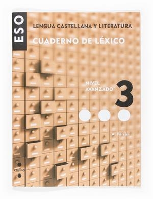 LENGUA CASTELLANA Y LITERATURA. CUADERNO DE LEXICO 3. ESO | 9788466116961 | VV.AA. | Llibreria Drac - Librería de Olot | Comprar libros en catalán y castellano online