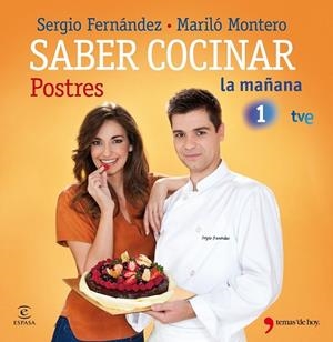 SABER COCINAR POSTRES | 9788499980263 | FERNANDEZ, SERGIO; MONTERO, MARILO | Llibreria Drac - Librería de Olot | Comprar libros en catalán y castellano online