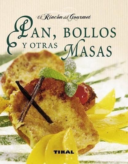 PAN BOLLOS Y OTRAS MASAS | 9788499281155 | VV.AA. | Llibreria Drac - Librería de Olot | Comprar libros en catalán y castellano online