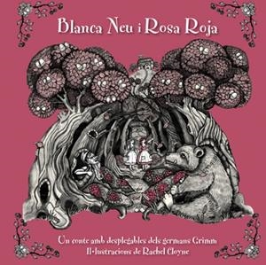 BLANCANEU I ROSA ROJA | 9788415430223 | GRIMM, JACOB / GRIMM, WILHELM | Llibreria Drac - Librería de Olot | Comprar libros en catalán y castellano online