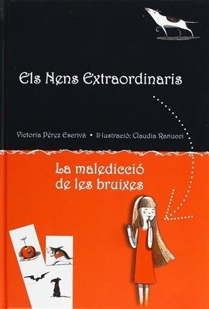 MALEDICCIO DE LES BRUIXES, LA (ELS NENS EXTRAORDINARIS 3) | 9788415430797 | PEREZ, VICTORIA | Llibreria Drac - Librería de Olot | Comprar libros en catalán y castellano online