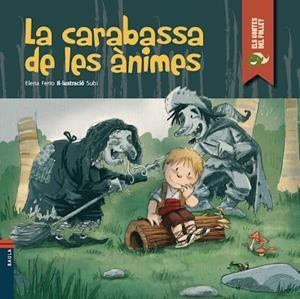 CARABASSA DE LES ANIMES, LA | 9788447925292 | FERRO, ELENA | Llibreria Drac - Llibreria d'Olot | Comprar llibres en català i castellà online