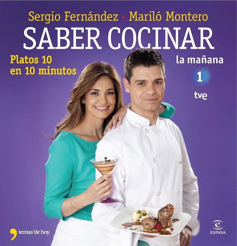 SABER COCINAR. PLATOS 10 EN 10 MINUTOS | 9788467008975 | MONTERO, MARILO | Llibreria Drac - Librería de Olot | Comprar libros en catalán y castellano online