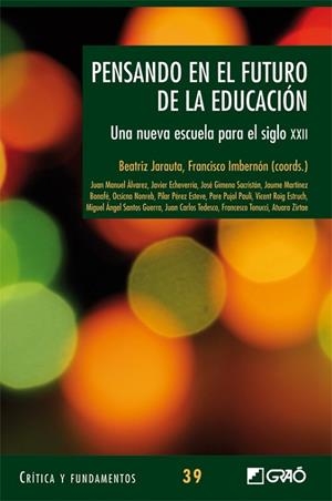 PENSANDO EN EL FUTURO DE LA EDUCACION-UNA NUEVA ESCUELA PAR | 9788499804538 | AA.DD. | Llibreria Drac - Librería de Olot | Comprar libros en catalán y castellano online