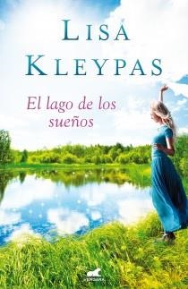 LAGO DE LOS SUEÑOS, EL | 9788415420293 | KLEYPAS, LISA | Llibreria Drac - Librería de Olot | Comprar libros en catalán y castellano online