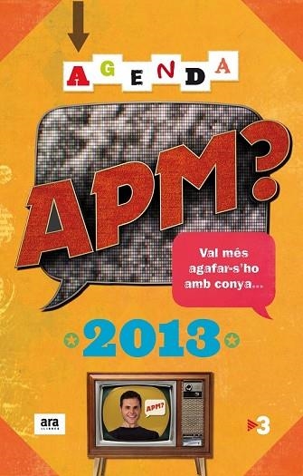 AGENDA APM 2013 | 9788415642084 | AA.VV | Llibreria Drac - Llibreria d'Olot | Comprar llibres en català i castellà online