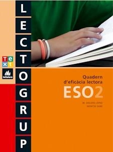 LECTOGRUP ESO 2 | 9788441212794 | SABÉ, MONTSE/LÓPEZ, M. DOLORS | Llibreria Drac - Llibreria d'Olot | Comprar llibres en català i castellà online