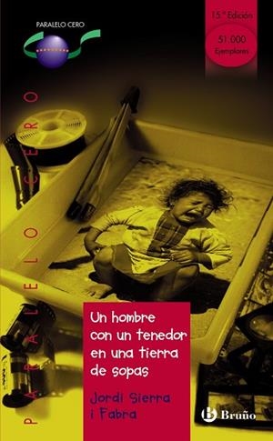 HOMBRE CON UN TENEDOR EN UNA TIERRA DE SOPAS, UN | 9788421631942 | SIERRA FABRA, JORDI | Llibreria Drac - Librería de Olot | Comprar libros en catalán y castellano online