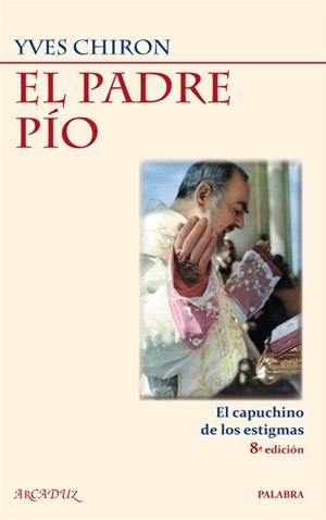 PADRE PÍO, EL | 9788498403329 | CHIRON, YVES  | Llibreria Drac - Librería de Olot | Comprar libros en catalán y castellano online