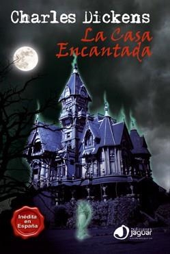 CASA ENCANTADA, LA | 9788496423657 | DICKENS, CHARLES | Llibreria Drac - Librería de Olot | Comprar libros en catalán y castellano online