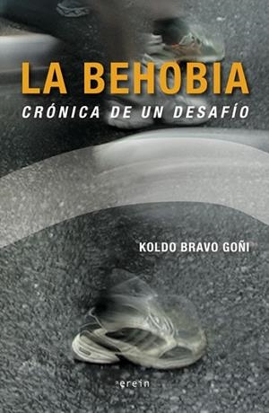 BEHOBIA, LA | 9788497467070 | BRAVO, KOLDO | Llibreria Drac - Librería de Olot | Comprar libros en catalán y castellano online