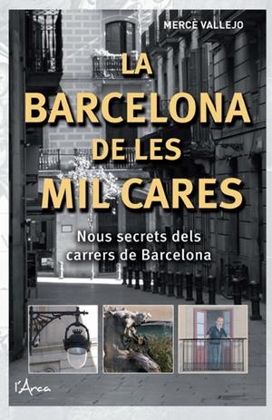 BARCELONA DE LES MIL CARES, LA | 9788493925147 | VALLEJO, MERCE | Llibreria Drac - Librería de Olot | Comprar libros en catalán y castellano online