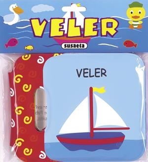 VELER ( PER LA BANYERA) | 9788467715446 | SUSAETA, EQUIPO | Llibreria Drac - Llibreria d'Olot | Comprar llibres en català i castellà online