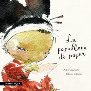 PAPALLONA DE PAPER, LA (ALBUM IL.) | 9788415097433 | GOLDESTEIN, ANDRES | Llibreria Drac - Librería de Olot | Comprar libros en catalán y castellano online