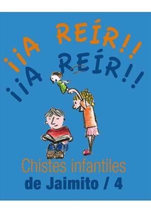 CHISTES INFANTILES DE JAIMITO 4 | 9788492716524 | VV.AA. | Llibreria Drac - Librería de Olot | Comprar libros en catalán y castellano online