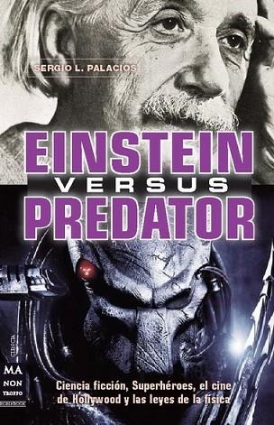 EINSTEIN VERSUS PREDATOR | 9788415256229 | PALACIOS, SERGIO | Llibreria Drac - Librería de Olot | Comprar libros en catalán y castellano online