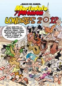 MORTADELO Y FILEMON. LONDRES 2012 | 9788466650977 | IBAÑEZ TALAVERA, FRANCISCO | Llibreria Drac - Llibreria d'Olot | Comprar llibres en català i castellà online