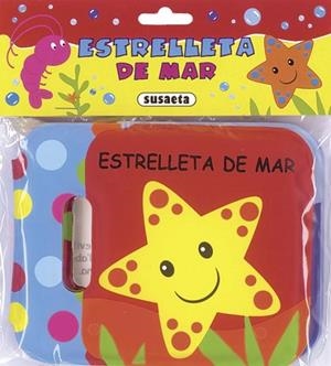 ESTRELLETA DE MAR ( PER LA BANYERA) | 9788467715439 | SUSAETA, EQUIPO | Llibreria Drac - Llibreria d'Olot | Comprar llibres en català i castellà online