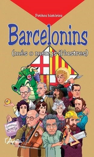 BARCELONINS MES O MENYS IL·LUSTRES | 9788493925154 | AA.VV. | Llibreria Drac - Librería de Olot | Comprar libros en catalán y castellano online