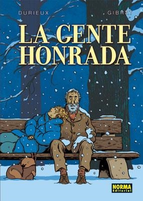 GENTE HONRADA, LA | 9788467908060 | GIBRAT; DURIEUX | Llibreria Drac - Librería de Olot | Comprar libros en catalán y castellano online