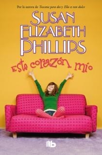 ESTE CORAZON MIO | 9788498726510 | PHILLIPS, SUSAN ELIZABETH | Llibreria Drac - Librería de Olot | Comprar libros en catalán y castellano online