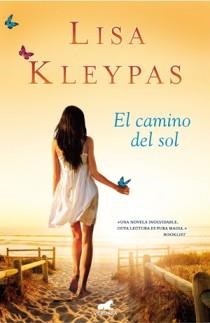 CAMINO DEL SOL, EL | 9788415420088 | KLEYPAS, LISA | Llibreria Drac - Llibreria d'Olot | Comprar llibres en català i castellà online