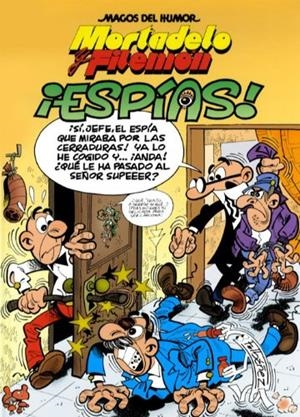 MORTADELO Y FILEMON. ESPIAS | 9788466651172 | IBAÑEZ TALAVERA,FRANCISCO | Llibreria Drac - Librería de Olot | Comprar libros en catalán y castellano online