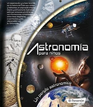 ASTRONOMIA PARA NIÑOS | 9788434236912 | VV.AA. | Llibreria Drac - Llibreria d'Olot | Comprar llibres en català i castellà online