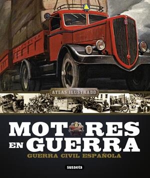 ATLAS ILUSTRADO MOTORES EN GUERRA | 9788467718959 | VV.AA. | Llibreria Drac - Llibreria d'Olot | Comprar llibres en català i castellà online