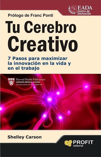 TU CEREBRO CREATIVO | 9788415505198 | CARSON, SHELLEY | Llibreria Drac - Librería de Olot | Comprar libros en catalán y castellano online