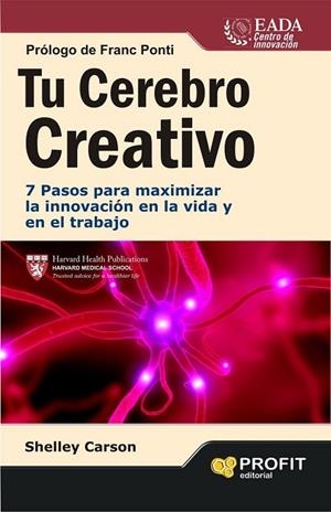 TU CEREBRO CREATIVO | 9788415505198 | CARSON, SHELLEY | Llibreria Drac - Librería de Olot | Comprar libros en catalán y castellano online
