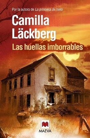 HUELLAS IMBORRABLES, LAS | 9788415140696 | LACKBERG, CAMILLA | Llibreria Drac - Librería de Olot | Comprar libros en catalán y castellano online