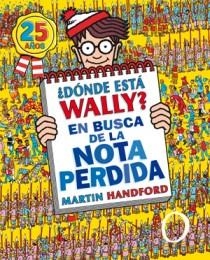 DONDE ESTA WALLY. EN BUSCA DE LA NOTA PERDIDA | 9788466649964 | HANDFORD, MARTIN | Llibreria Drac - Llibreria d'Olot | Comprar llibres en català i castellà online