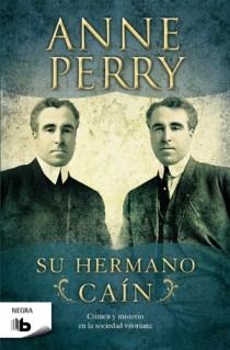 SU HERMANO CAIN | 9788498726589 | PERRY, ANNE | Llibreria Drac - Llibreria d'Olot | Comprar llibres en català i castellà online