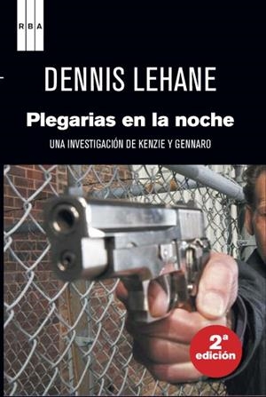 PLEGARIAS EN LA NOCHE | 9788490063071 | LEHANE,DENNIS | Llibreria Drac - Librería de Olot | Comprar libros en catalán y castellano online