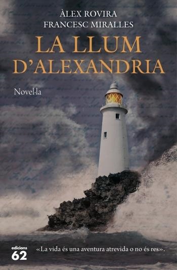 LLUM D'ALEXANDRIA, LA | 9788429769739 | ROVIRA, ALEX / MIRALLES, FRANCESC | Llibreria Drac - Librería de Olot | Comprar libros en catalán y castellano online
